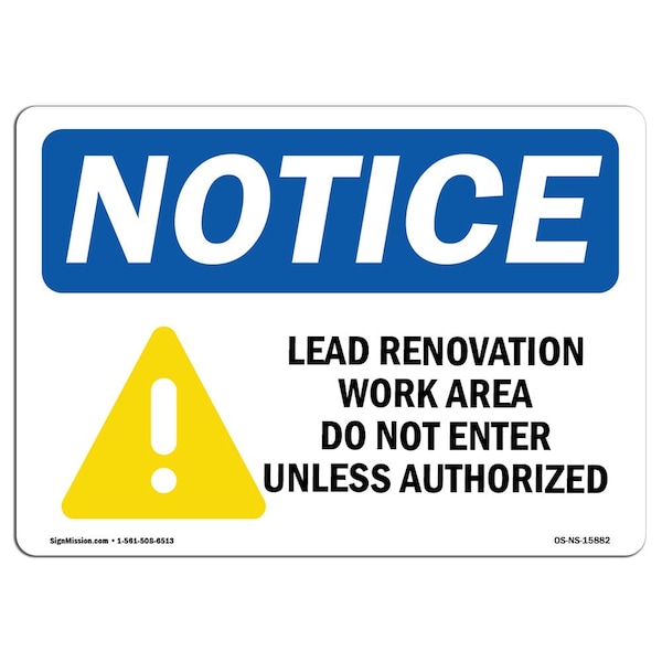 Safety Sign, OSHA Notice, 18" Height, NOTICE Lead Renovation Work Sign With Symbol, Landscape